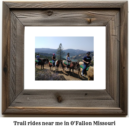 trail rides near me in O'Fallon, Missouri